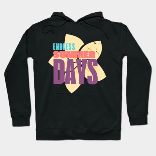 Endless Summer Days Hoodie